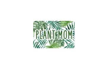 Plant Mom